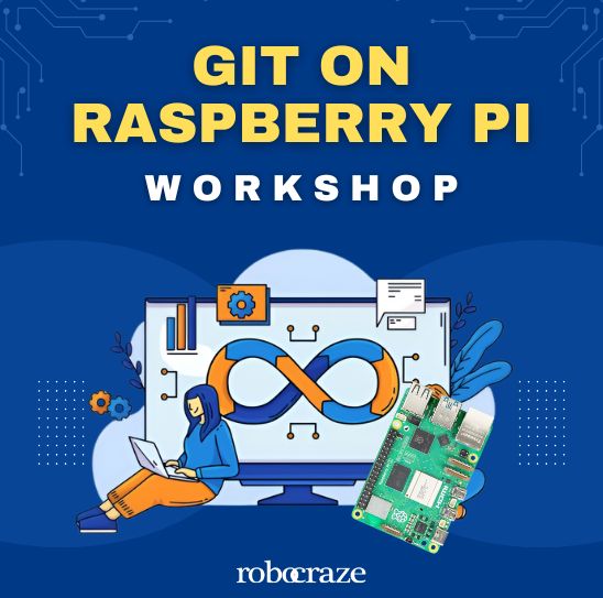 GIT on Raspberry Pi: Code, Collaborate and Innovate (12th Nov 2024) — view 2